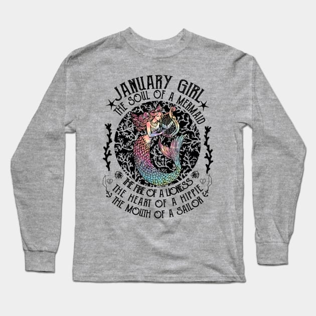 January Girl The Soul Of A Mermaid Hippie T-shirt Long Sleeve T-Shirt by kimmygoderteart